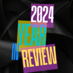 YEAR IN REVIEW 2024 WRAPPED